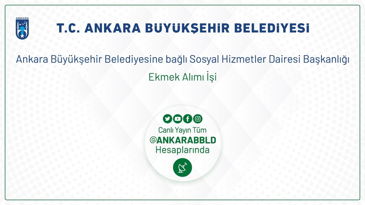 Sosyal Hizmetler Dairesi Başkanlığı Ekmek Alım İhalesi