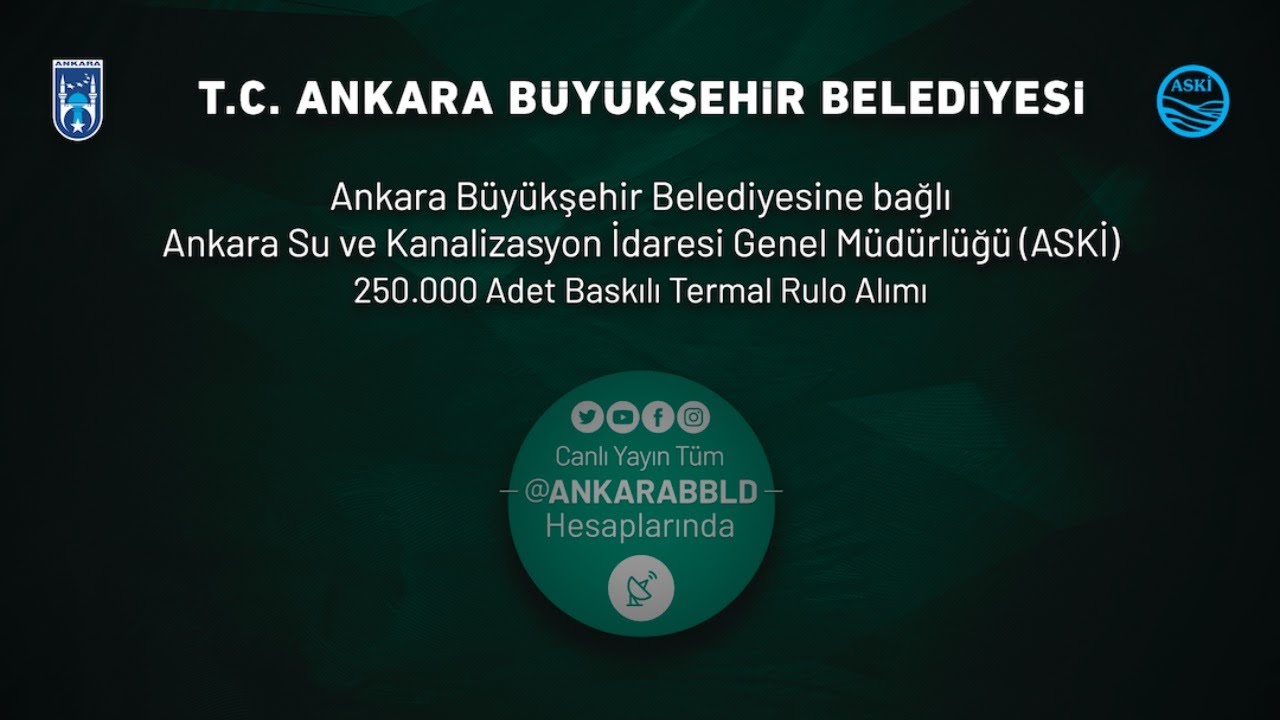 ASKİ Genel Müdürlüğü 250.000 adet Baskılı Termal Rulo Alımı