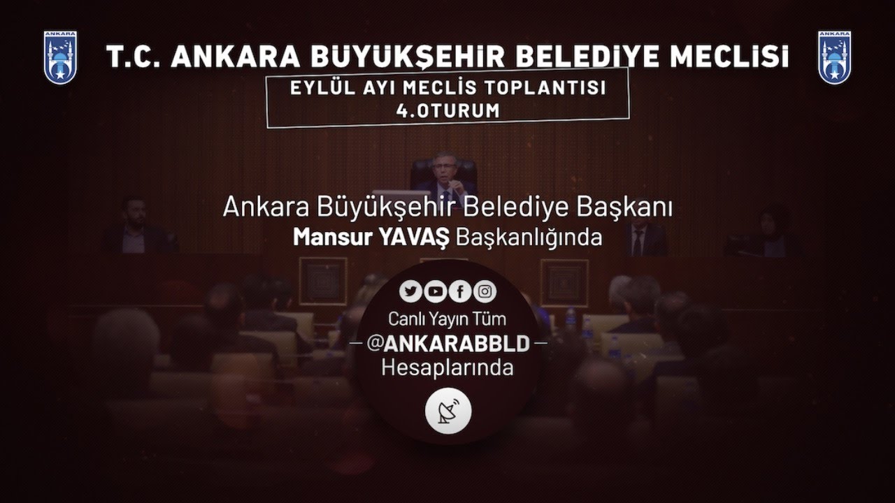 T.C. Ankara Büyükşehir Belediyesi Eylül Ayı Meclis Toplantısı 4. Oturum