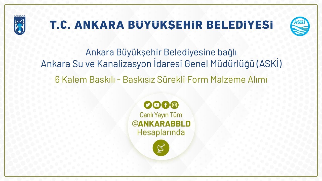 ASKİ Genel Müdürlüğü  6 Kalem Baskılı-Baskısız Sürekli Form Malzeme  Alımı
