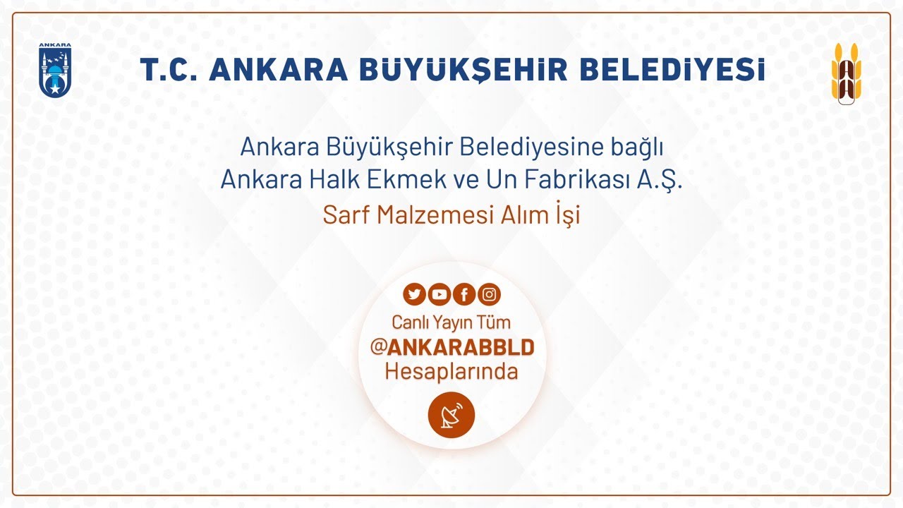 Ankara Halk Ekmek ve Un Fabrikası A.Ş. Sarf Malzemesi Alım İşi