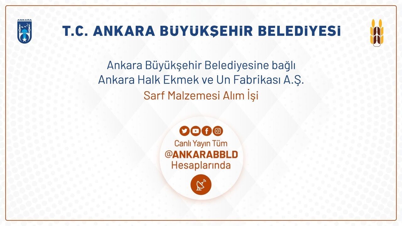 Ankara Halk Ekmek ve Un Fabrikası A.Ş. Sarf Malzemesi Alım İşi