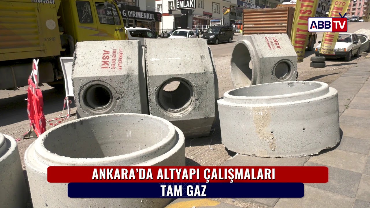 ANKARA&#39;DA ALTYAPI ÇALIŞMALARI TAM GAZ