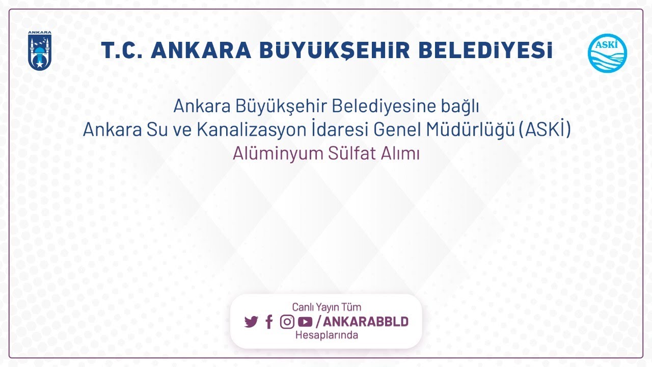 ASKİ GENEL MÜDÜRLÜĞÜ ALİMİNYUM SÜLFAT ALIMI