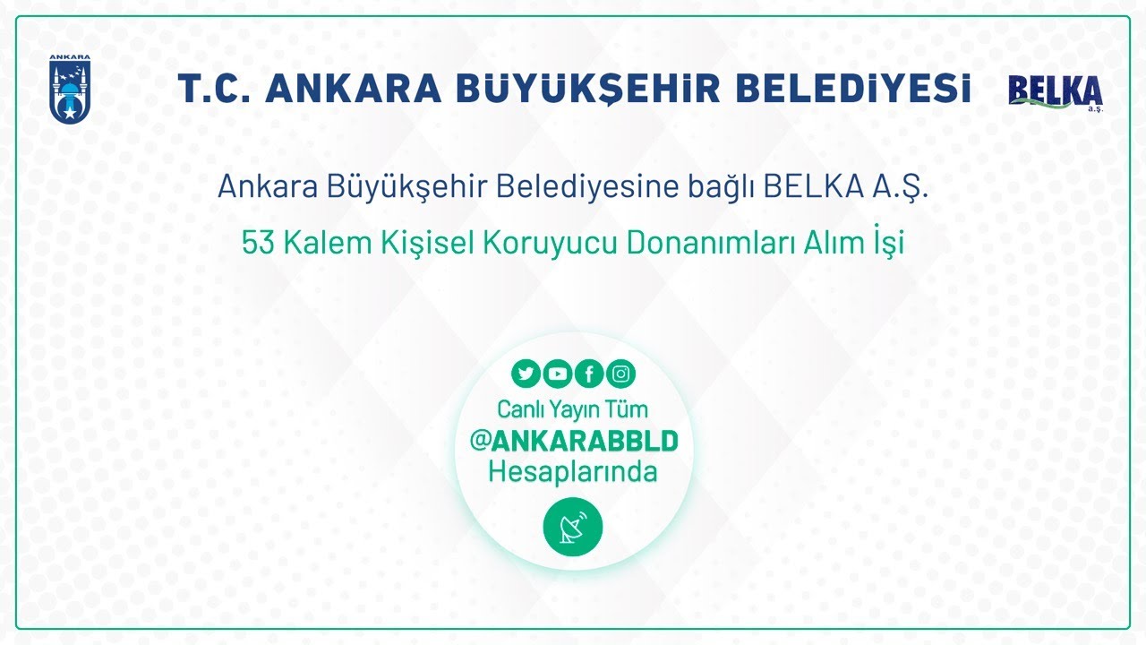 BELKA A.Ş. 53 Kalem Kişisel Koruyucu Donanımları Alım İşi