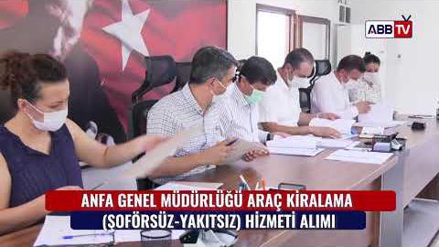 ANFA GENEL MÜDÜRLÜĞÜ ARAÇ KİRALAMA (ŞOFÖRSÜZ-YAKITSIZ) HİZMETİ ALIMI