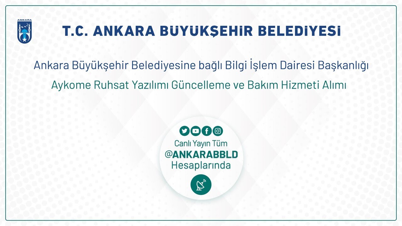 Bilgi İşlem Dairesi Başkanlığı Aykome Ruhsat Yazılımı Güncelleme ve Bakım Hizmeti Alımı