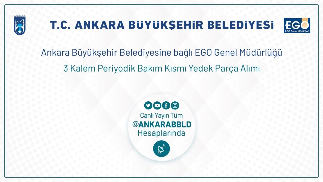 EGO GENEL MÜDÜRLÜĞÜ 3 Kalem Periyodik Bakım Kısmı Yedek Parça Alımı