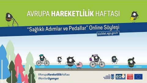 Avrupa Hareketlilik Haftası Kapsamında &#34; Sağlıklı Adımlar ve Pedallar&#34; Online Söyleşi