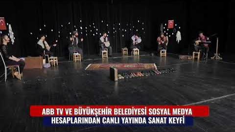 ABB TV VE ABB SOSYAL MEDYA HESAPLARINDAN CANLI YAYINDA SANAT KEYFİ