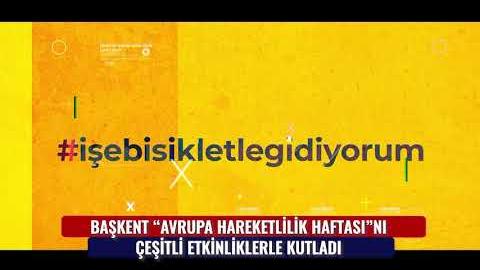 BAŞKENT "AVRUPA HAREKETLİLİK HAFTASI"NI ÇEŞİTLİ ETKİNLİKLERLE KUTLADI