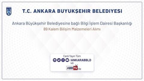 Ankara Büyükşehir Belediyesi Bilgi İşlem Dairesi Başkanlığı 89 Kalem Bilişim Malzemeleri Alımı