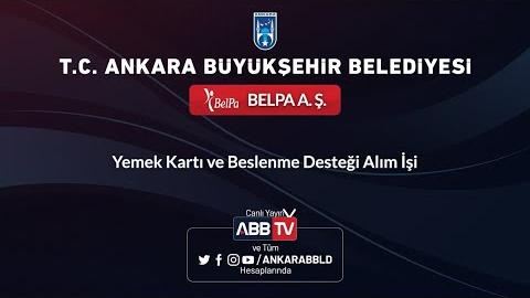 BELPA A.Ş. Yemek Kartı ve Beslenme Desteği Alım İşi