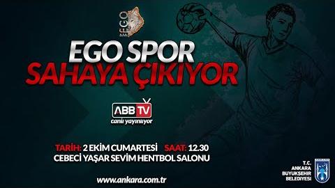 EGO SPOR SAHAYA ÇIKIYOR - ABB EGO HENTBOL TAKIMI - MUDANYA BELEDİYE HENTBOL TAKIMI MÜSABAKASI