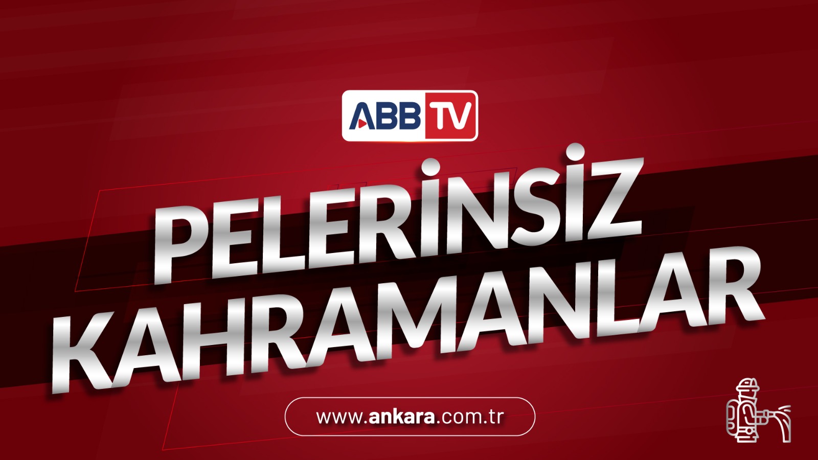 Pelerinsiz Kahramanlar