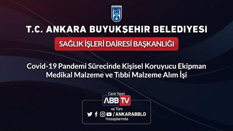 Sağlık İşleri Dairesi Başkanlığı Covid-19 Pandemi Sürecinde Kişisel Koruyucu Ekipman 2. Oturum