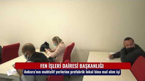 FEN İŞLERİ DAİRESİ BAŞKANLIĞI Ankara'nın muhtelif yerlerinde prefabrik lokal bina mal alımı işi