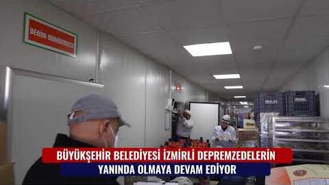 BÜYÜKŞEHİR BELEDİYESİ İZMİRLİ DEPREMZEDELERİN YANINDA OLMAYA DEVAM EDİYOR