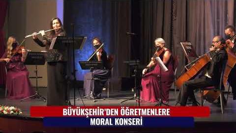 BÜYÜKŞEHİR'DEN ÖĞRETMENLERE MORAL KONSERİ