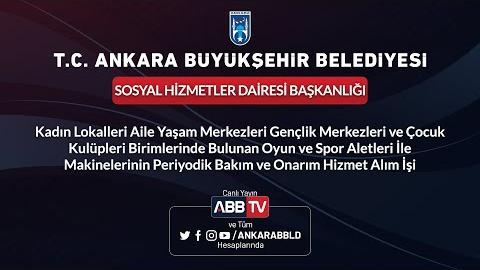 Sosyal Hizmetler Dairesi Başkanlığı Spor Aletleri ile Makinelerinin Periyodik Bakım ve Onarım Hizmet