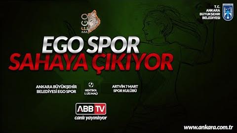 ABB EGO SPOR & ARTVİN 7 MART SK HENTBOL MÜSABAKASI