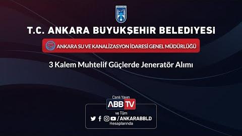 ASKİ 3(üç) Kalem Muhtelif Güçlerde Jeneratör Alımı  (Montaj dahil çalışır vaziyette)