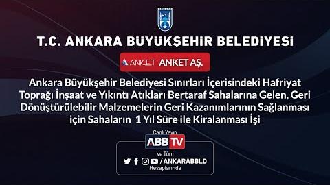 ANKET A.Ş. Geri Dönüştürülebilir Malzemelerin Geri Kazanılması, Sahaların  1 Yıllık Kiralanması işi