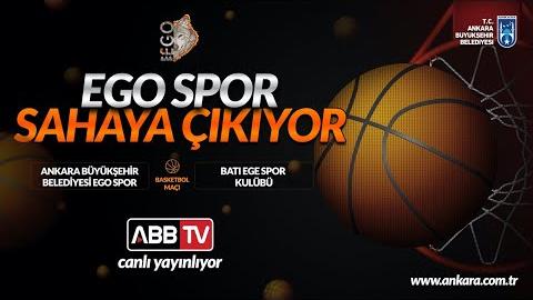 ABB EGO S.K. & BATI EGE S.K. BASKETBOL MÜSABAKASI