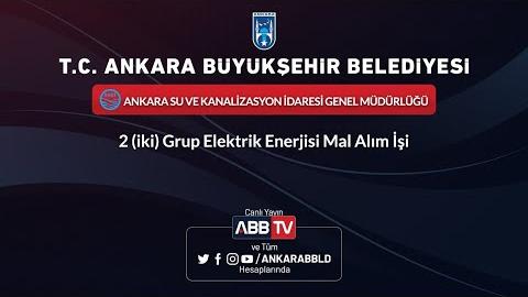 ASKİ GENEL MÜDÜRLÜĞÜ 2 (iki) Grup Elektrik Enerjisi Mal Alım İşi