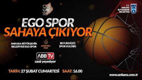 ABB EGO S.K. & BEYLİDÜZÜ S.K. Basketbol Müsabakası