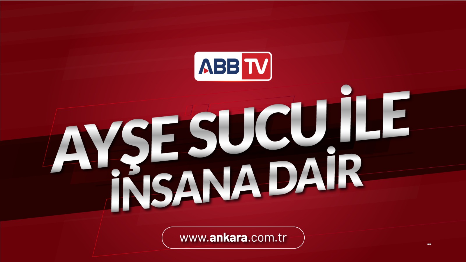 Ayşe Sucu ile İnsana Dair