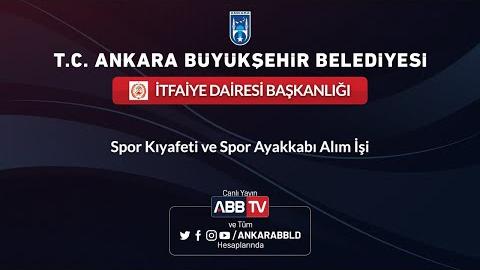 İTFAİYE DAİRE BAŞKANLIĞI Spor Kıyafeti ve Spor Ayakkabı Alım İşi