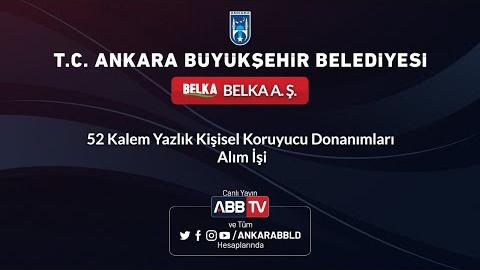 BELKA A.Ş.  52 Kalem Yazlık Kişisel Koruyucu Donanımları Alım İşi