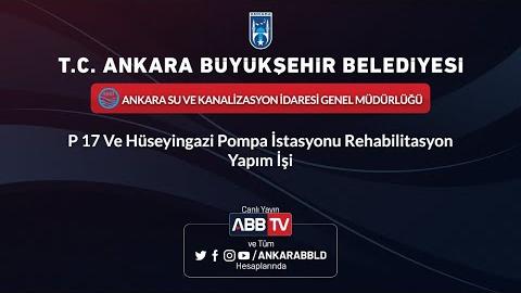 ASKİ GENEL MÜDÜRLÜĞÜ - P17 Hüseyingazi Pompa İstasyonu Rehabilitasyon Yapım İşi