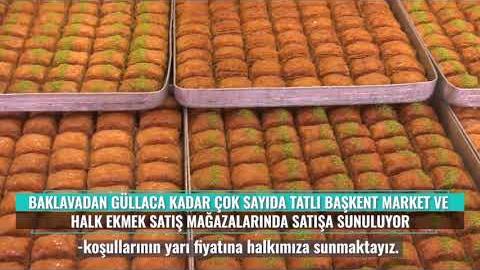 HALK EKMEK RAMAZAN AYINDA TATLI ÜRETİMİNİ ARTIRDI