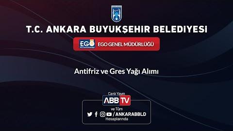 EGO GENEL MÜDÜRLÜĞÜ Antifriz ve Gres Yağı Alımı