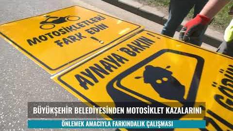 BÜYÜKŞEHİR BELEDİYESİ'NDEN MOTOSİKLET KAZALARINI ÖNLEMEK AMACIYLA FARKINDALIK ÇALIŞMASI