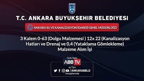 ASKİ GENEL MÜDÜRLÜĞÜ 3 Kalem 0-63 12x22 Kanalizasyon Hatları ve Drenaj ve 0,4 Malzeme Alım İşi