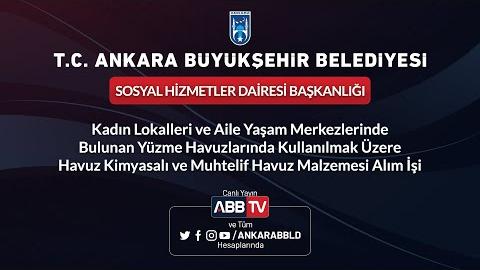 SOSYAL HİZMETLER DAİRESİ BAŞKANLIĞI Kadın Lokalleri ve Aile Yaşam Merkezlerinde Bulunan Yüzme Havuz