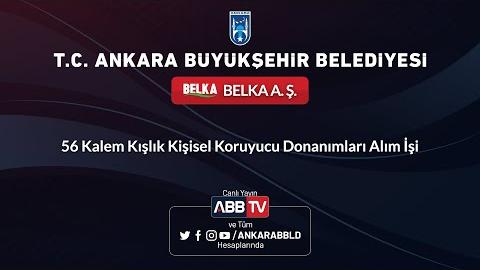 BELKA A.Ş. 56 Kalem Kışlık Kişisel Koruyucu Donanımları Alım İşi