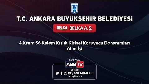 BELKA A.Ş. 4 Kısım 56 Kalem Kışlık Kişisel Koruyucu Donanımları Alım İşi