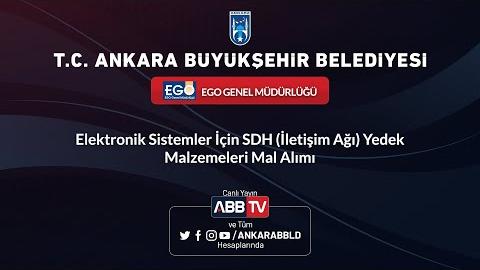 EGO GENEL MÜDÜRLÜĞÜ - Elektronik Sistemler İçin SDH(İletişim Ağı) Yedek Malzemeleri Mal Alımı