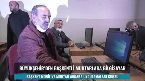 BÜYÜKŞEHİR’DEN BAŞKENTLİ MUHTARLARA TEKNOLOJİ EĞİTİMİ
