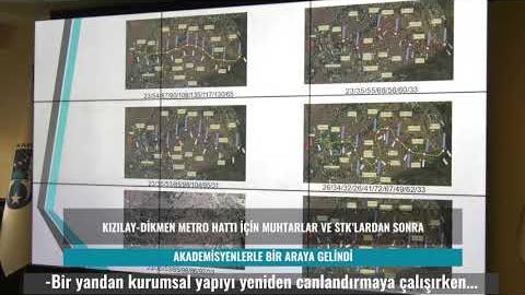Kızılay-Dikmen Metro Hattı için Muhtarlar ve STK’lardan sonra akademisyenlerle bir araya geldik.
