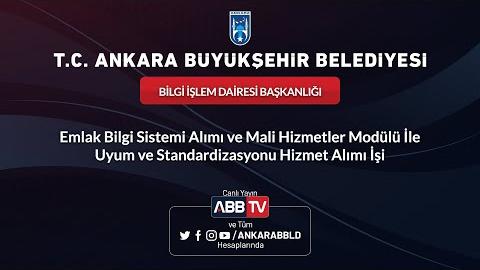 BİLGİ İŞLEM DAİRESİ BAŞKANLIĞI Emlak Bilgi Sistemi Alımı ve Mali Hizmetleri Modülü İle Uyum