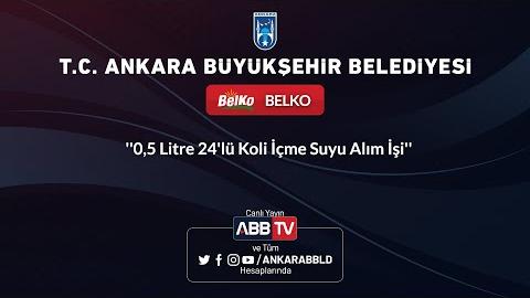 BELKO - 0,5 Litre 24'lü Koli İçme Suyu Alım İşi