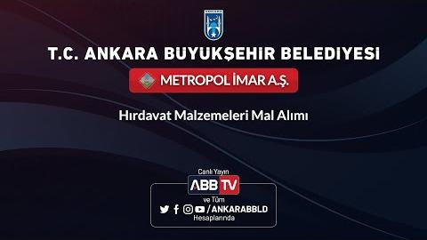 METROPOL İMAR A.Ş. Hırdavat Malzemeleri Mal Alımı