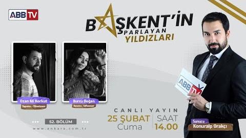 Başkent’in Parlayan Yıldızları 52. Bölüm (Burcu Doğan - Ozan Ali Korkut)