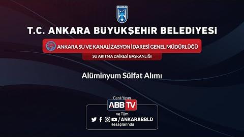 ASKİ, SU ARITMA DAİRESİ BAŞKANLIĞI - Alüminyum Sülfat Alımı