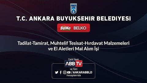 BELKO -  Tadilat- Tamirat, Muhtelif Tesisat-Hırdavat Malzemeleri ve El Aletleri Mal Alım İşi